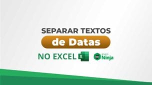 Como Separar Textos de Datas no Excel