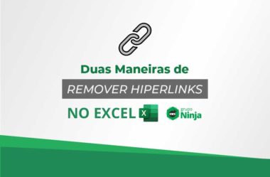 Duas Maneiras de Remover Hiperlinks no Excel