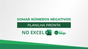 Somar Números Negativos no Excel [Planilha Pronta]