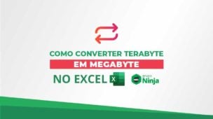 Como Converter Terabyte em Megabyte no Excel