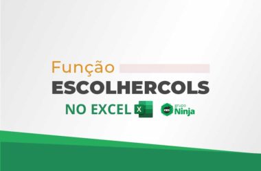Como Usar Função ESCOLHERCOLS no Excel 365