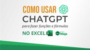 Como Usar o ChatGPT para Fazer Funções ou Fórmulas do Excel