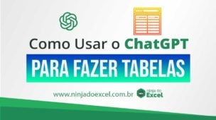 Como Usar o ChatGPT para Fazer Tabelas no Excel