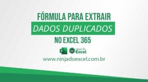 Fórmula Para Extrair Dados Duplicados no Excel 365