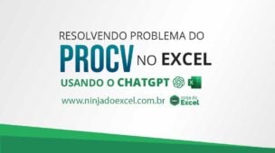 Resolvendo Problema do PROCV no Excel usando o CHATGPT