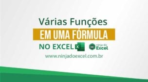 Várias Funções em uma Fórmula no Excel