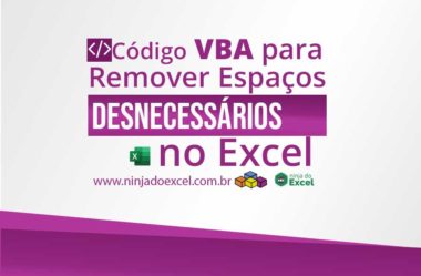 Código VBA para Remover Espaços Desnecessários no Excel