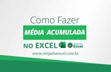 Como Fazer Média Acumulada no Excel