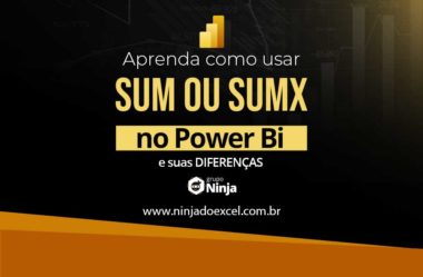 Como Usar SUM ou SUMX no Power BI e Suas DIFERENÇAS