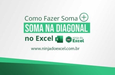 Como Fazer Soma na Diagonal no Excel