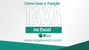 Como Usar a Função TAXA no Excel
