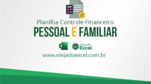 Planilha Controle Financeiro Pessoal e Familiar