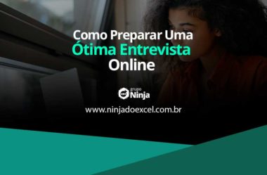 Como Preparar Uma Ótima Entrevista Online