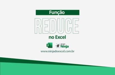 Como Usar a Função REDUCE no Excel 365