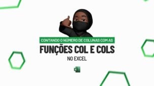 Contar o Número de Colunas com Funções COL e COLS no Excel