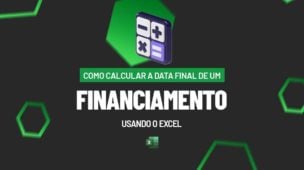 Como Calcular a Data Final de um Financiamento Usando o Excel