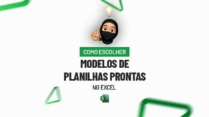 Como Escolher Modelos de Planilhas Prontas no Excel
