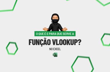 O Que é, e Para que Serve a Função VLOOKUP?