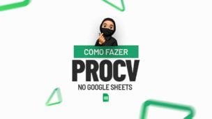 Como Fazer PROCV no Google Sheets