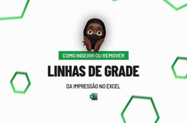 Como Inserir ou Remover Linhas de Grade da Impressão no Excel