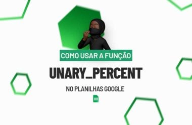Como Usar a Função UNARY_PERCENT no Planilhas Google