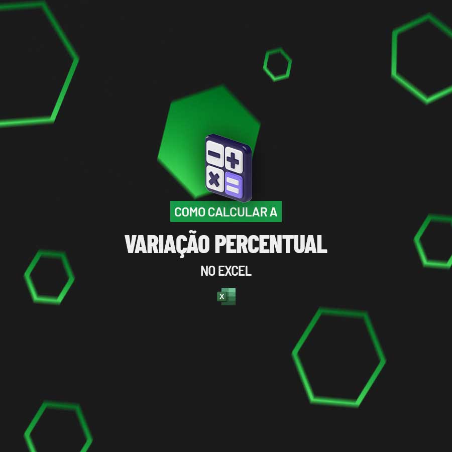 Como Calcular a Variação Percentual no Excel Ninja do Excel