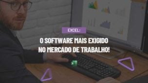 Excel: O Software Mais Exigido no Mercado de Trabalho!