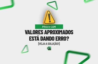 PROCV Com Valores Aproximados Está Dando Erro? SOLUÇÃO!