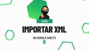Como Importar XML no Google Sheets