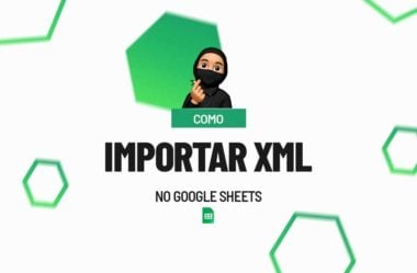 Como Importar XML no Google Sheets