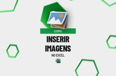Como Inserir Imagens no Excel