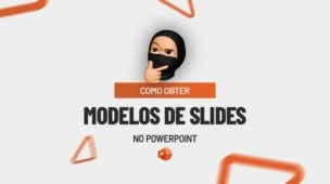 Como Obter Modelos de Slides no PowerPoint