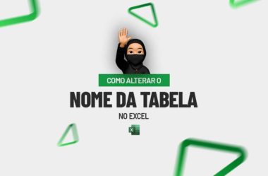 Como Alterar o Nome da Tabela no Excel