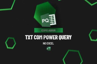 Como Abrir TXT com Power Query no Excel