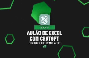 Aulão de Excel com CHATGPT | Aula 01 | Curso Excel com CHATGPT