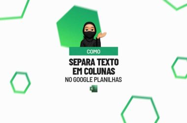 Como Separar Texto em Colunas no Google Sheets