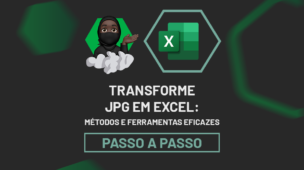 Transforme JPG em Excel: Métodos e Ferramentas Eficazes
