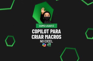 Como Usar o Copilot para Criar Macros no Excel