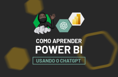 Como Aprender Power BI Usando o ChatGPT