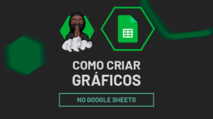 Como Criar Gráficos no Google Sheets