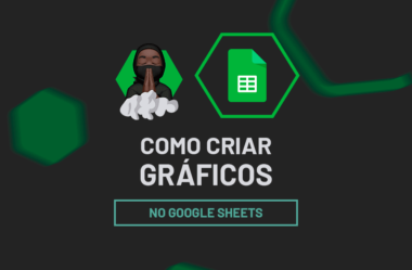 Como Criar Gráficos no Google Sheets