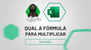 Qual a Fórmula para Multiplicar no Excel