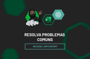 Aprenda a Resolver Problemas Comuns no Excel com ChatGPT