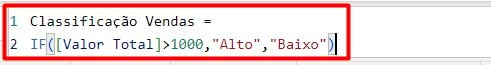 Usando a DAX IF Para Classificar Vendas no Power BI