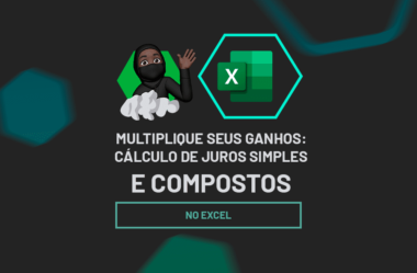 Cálculo de Juros Simples e Compostos no Excel