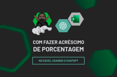 Acréscimo Percentual no Excel com o ChatGPT