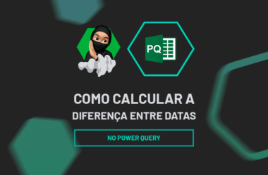 Como Calcular a Diferença entre Datas no Power Query