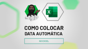 Como Colocar Data Automática no Excel