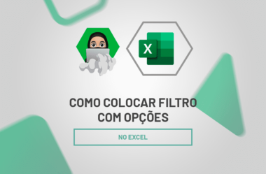 Como Colocar Filtro com Opções no Excel