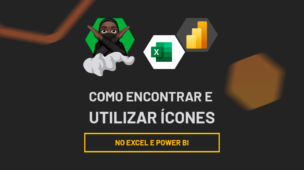 Como Encontrar e Utilizar Ícones no Excel e Power BI